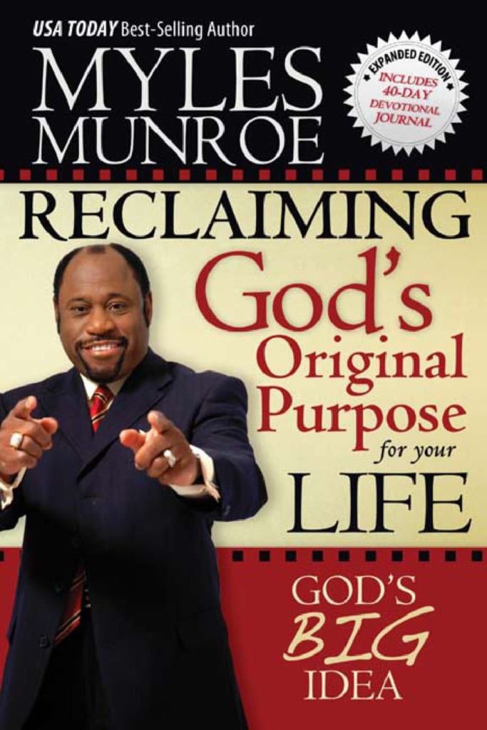 Reclaiming  god’s Original Purpose  for Your life