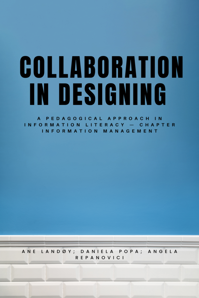 Collaboration in Designing a Pedagogical Approach in Information Literacy