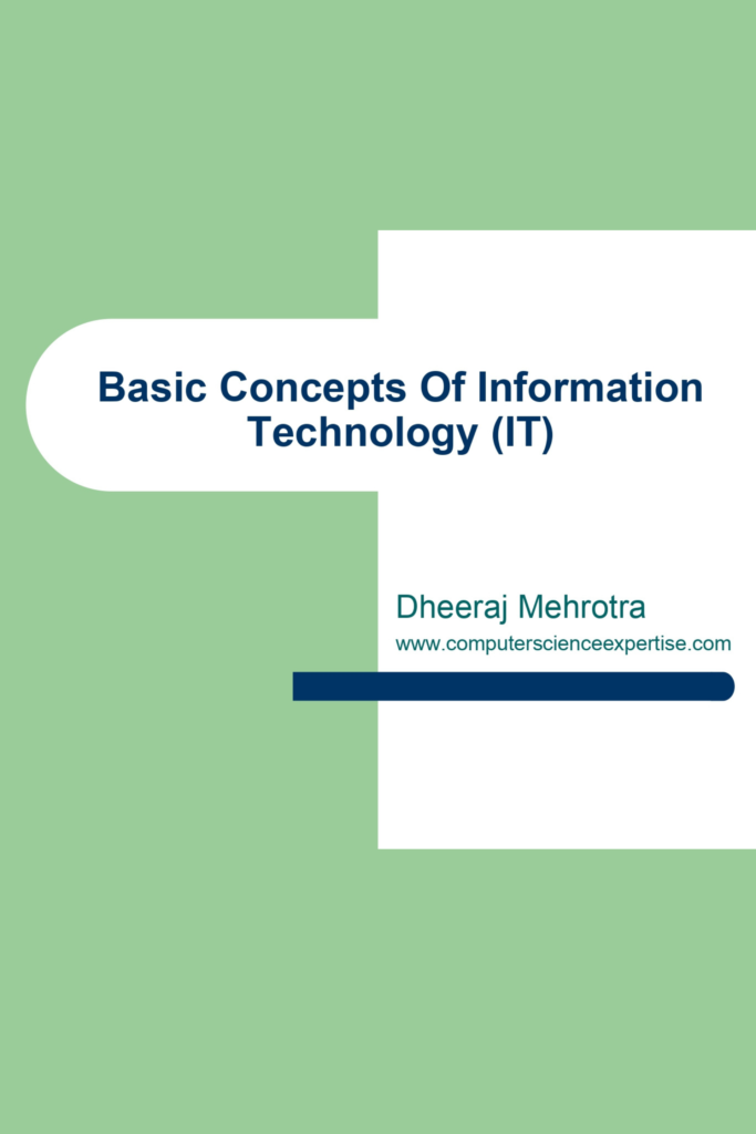 Basic Concepts of Information Technology (IT)