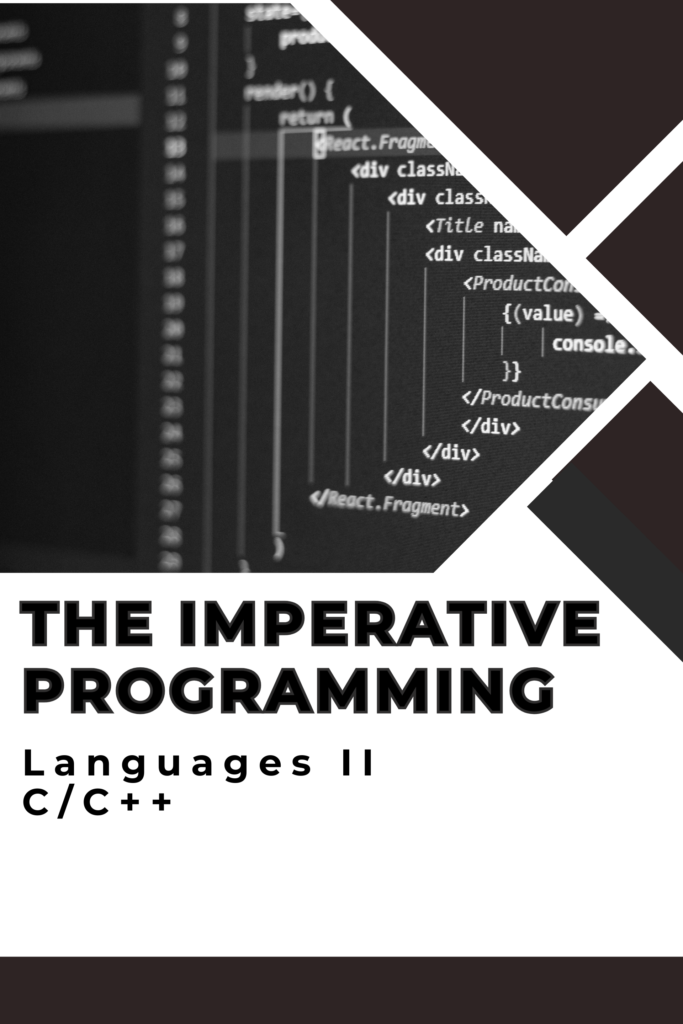 Imperative Programming Languages C/C++