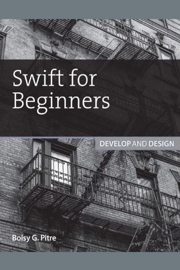 Swift for Beginners: Develop and Design
