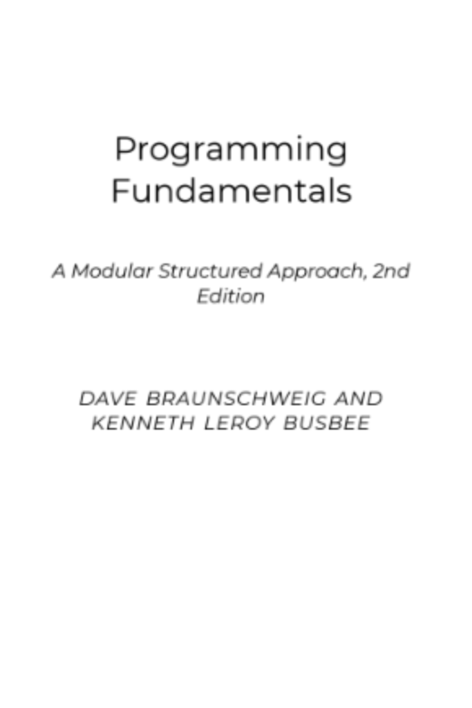 Programming Fundamentals  A Modular Structured Approach, 2nd  Edition