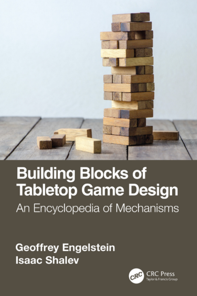 Building Blocks of Tabletop Game Design An  Encyclopedia of Mechanisms