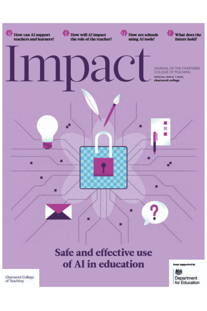 Impact Special Issue: Safe and Effective Use of AI in Education