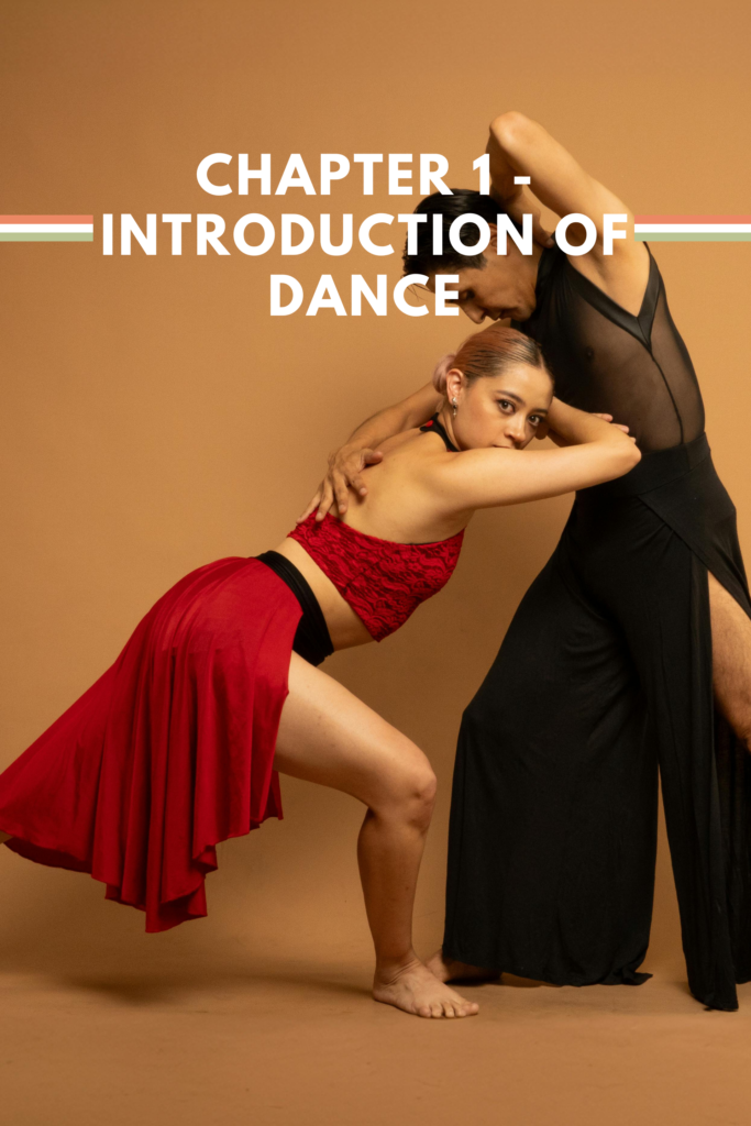 CHAPTER 1 – INTRODUCTION OF DANCE