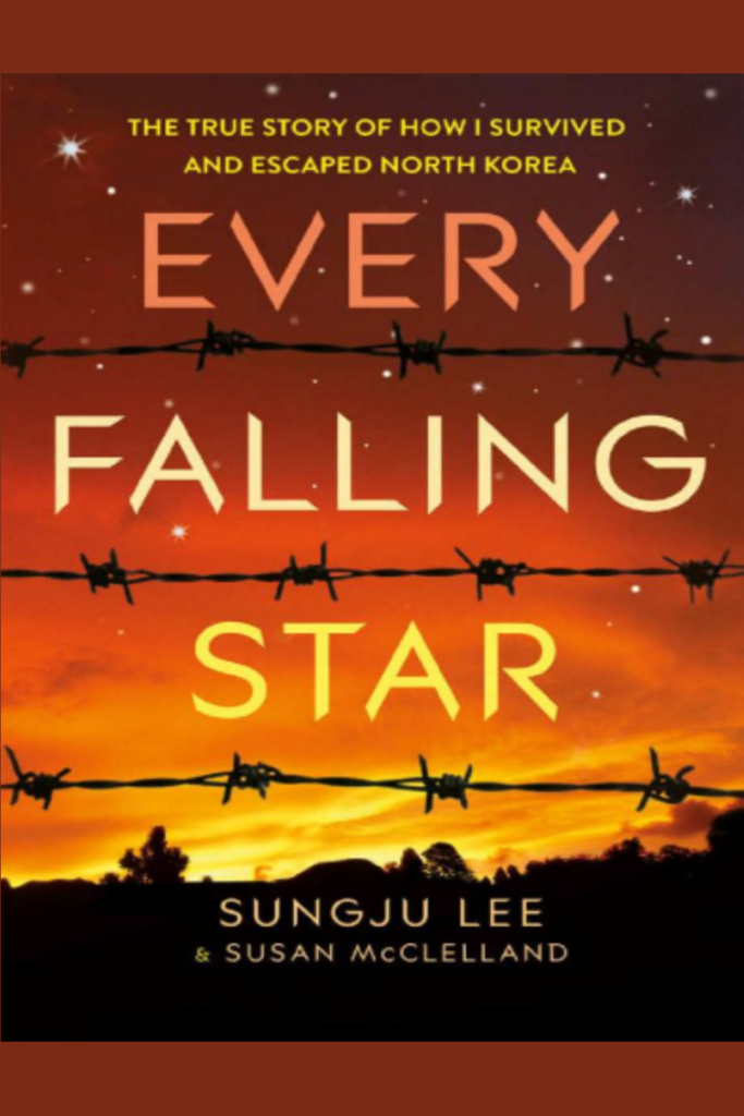 Every Falling Star: The True Story of How I Survived and Escaped North Korea