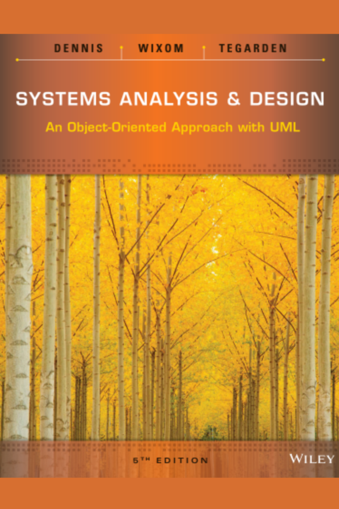 System Analysis &Design An Object-Oriented Approach with UML Fifth Edition