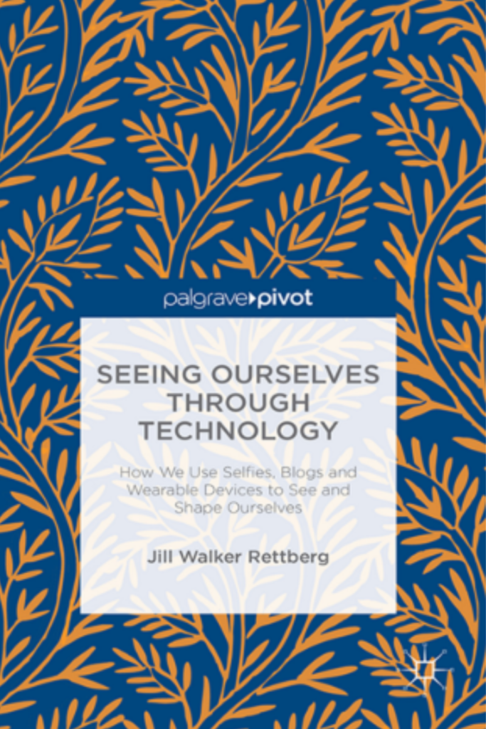 Seeing Ourselves Through Technology