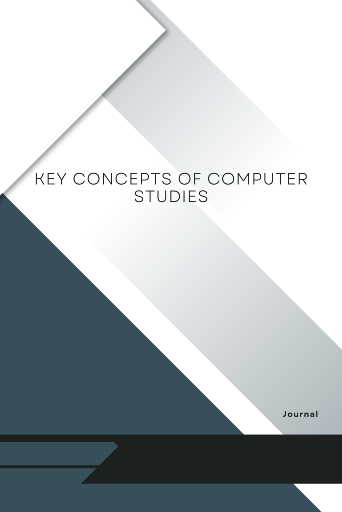 Key Concepts of Computer Studies