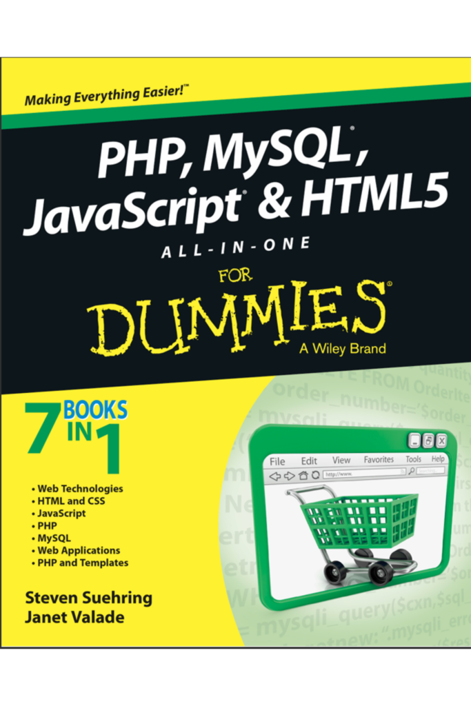 PHP,  MySQL  Javascript & HTML5 ALL-IN-ONE Ford Dummies