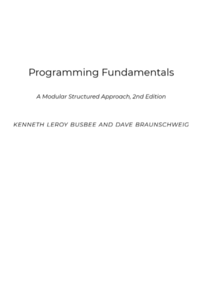 Programming Fundamentals A Modular Structured  Approach, 2nd Edition