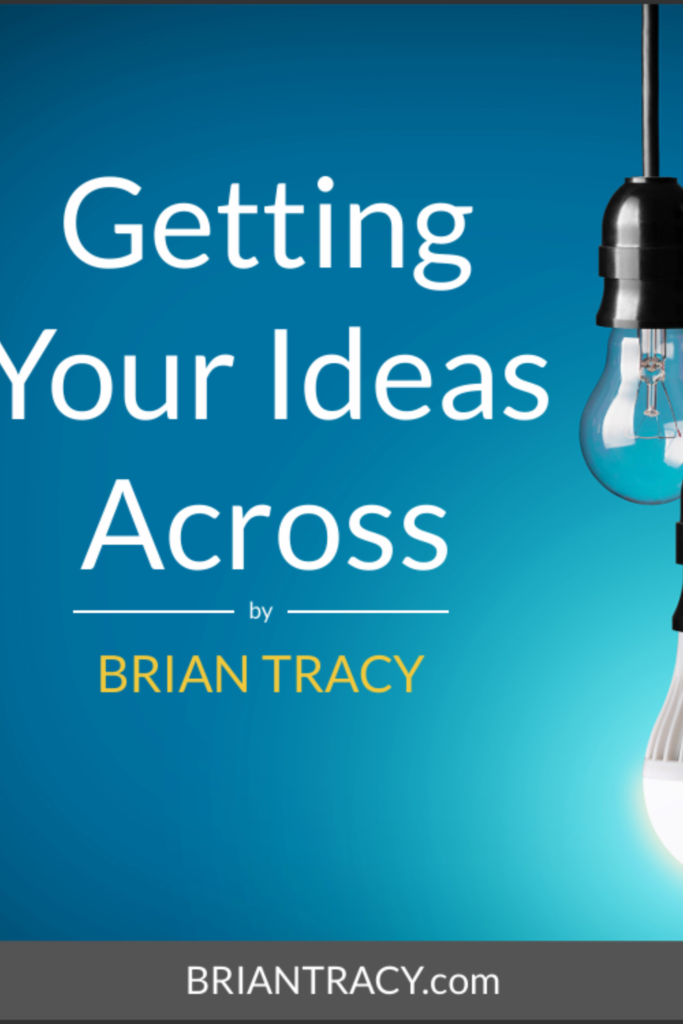 Getting Your Ideas Across