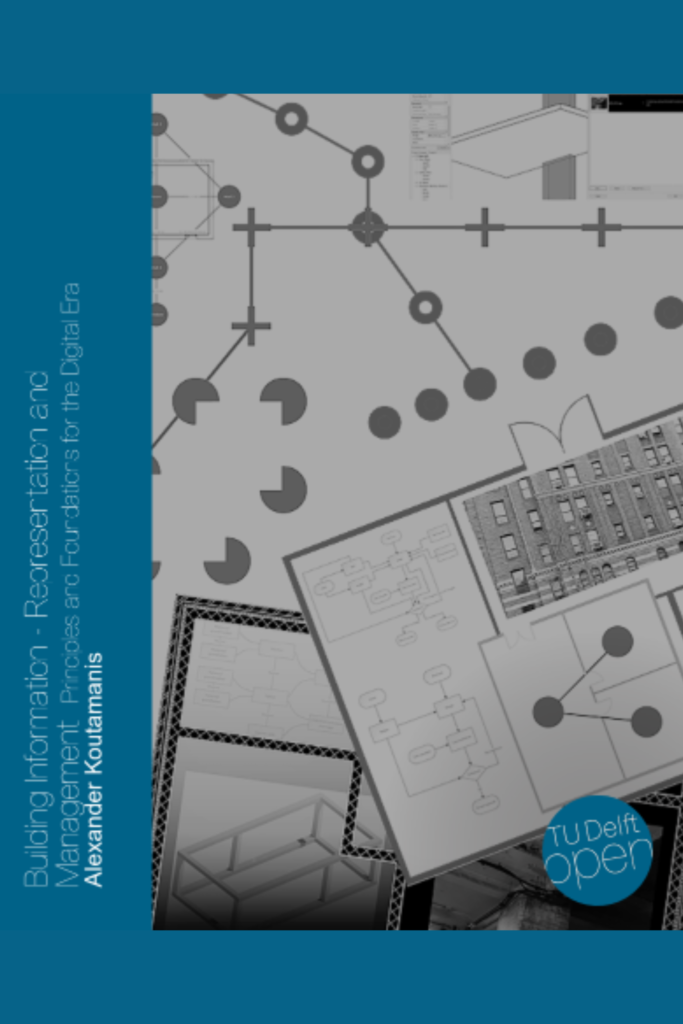 Building Information – Representation and Management  Principles and Foundations for the Digital Era