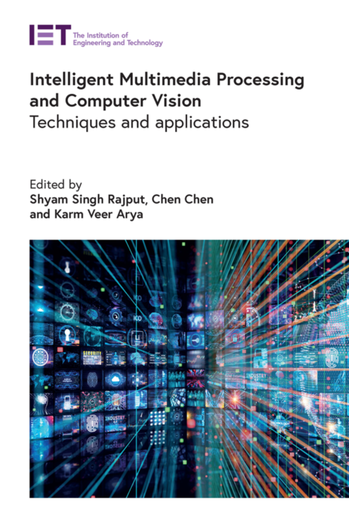 Intelligent Multimedia Processing and Computer Vision Techniques and applications