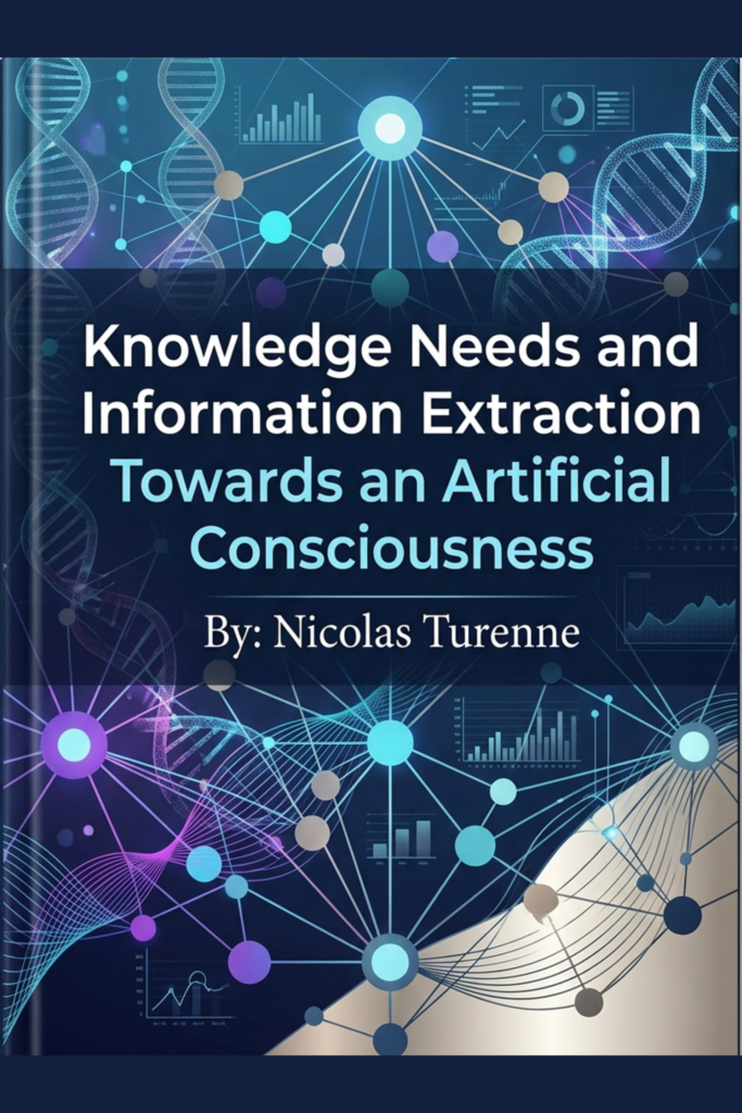 Knowledge Needs and Information Extraction Towards an Artificial Consciousness