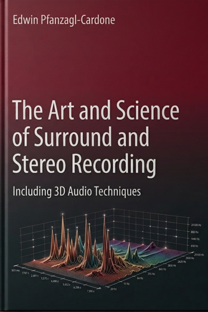 The Art and Science of 3D Audio Recording