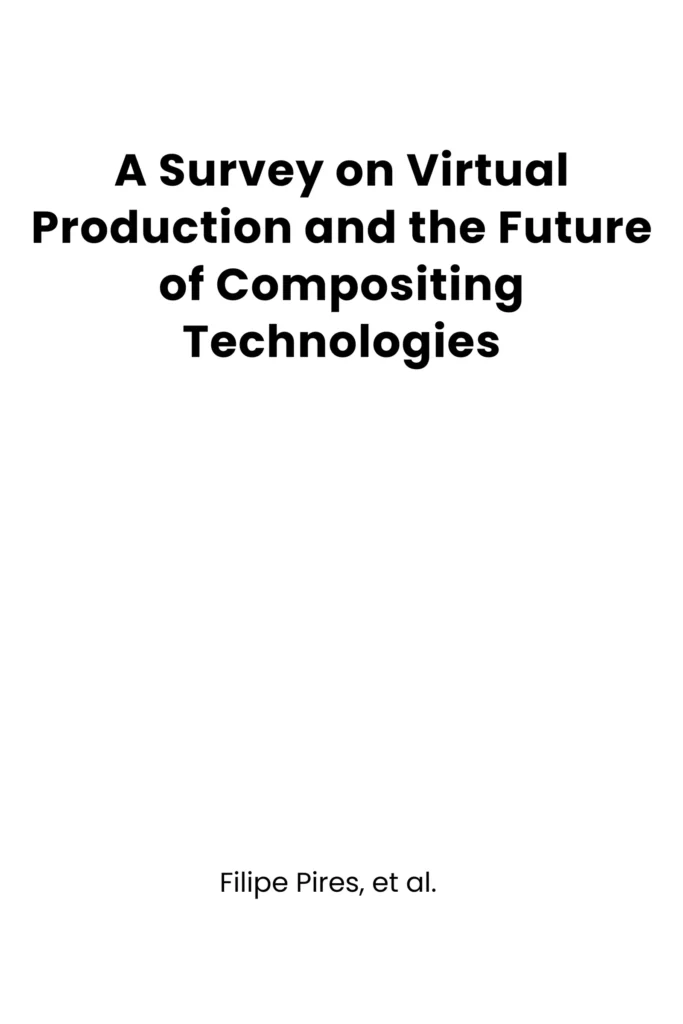 A Survey on Virtual Production and the Future of Compositing Technologies