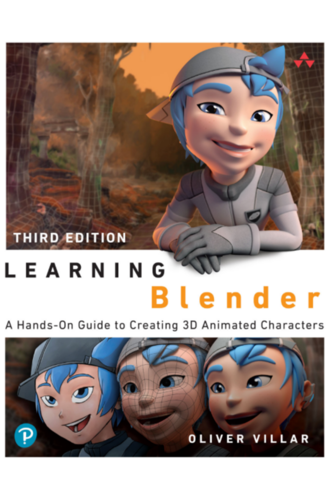 Learning Blender: A Hands-On Guide to Creating 3D Animated Characters Third Edition
