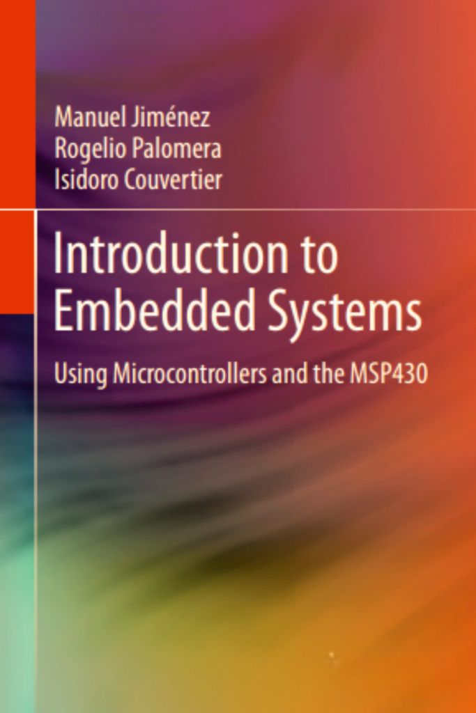 Introduction to Embedded Systems- Using Microcontrollers and the MSP430