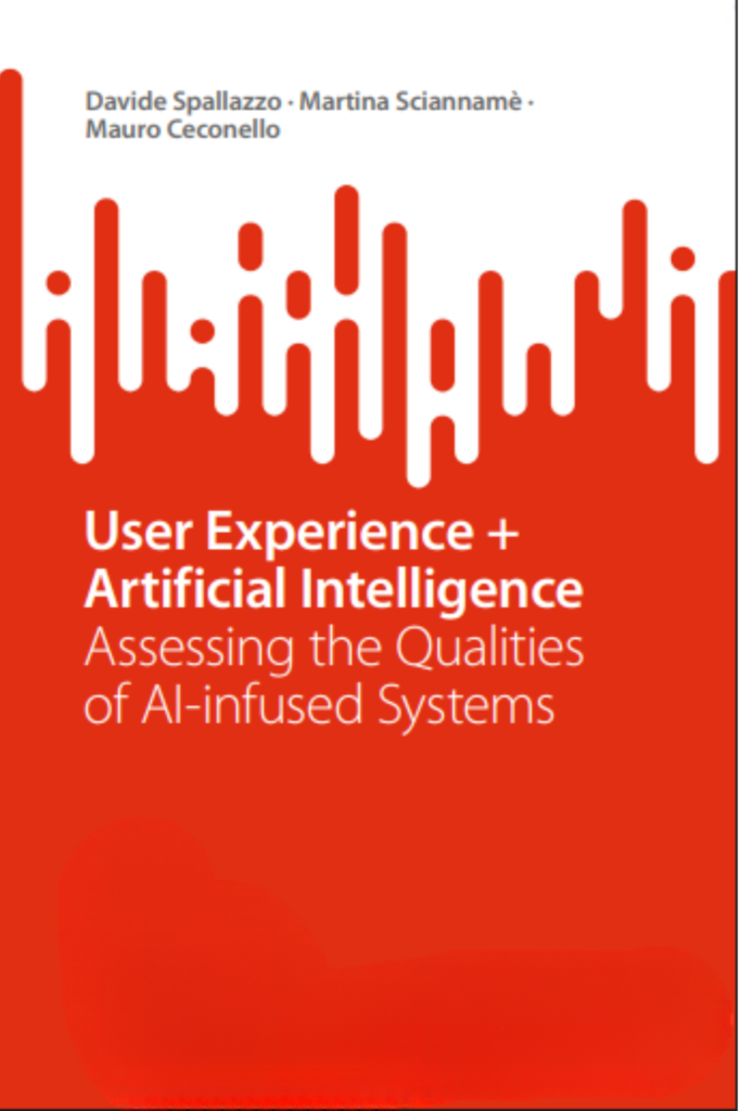 User Experience + Artificial Intelligence: Assessing the Qualities of AI-infused Systems