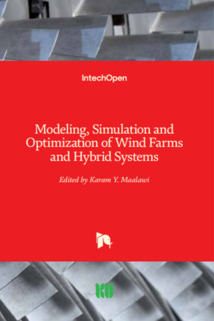 Modeling, Simulation and Optimization of Wind Farms and Hybrid Systems