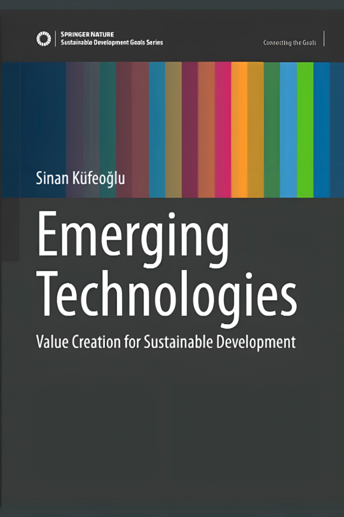 Emerging Technologies Value Creation for Sustainable Development