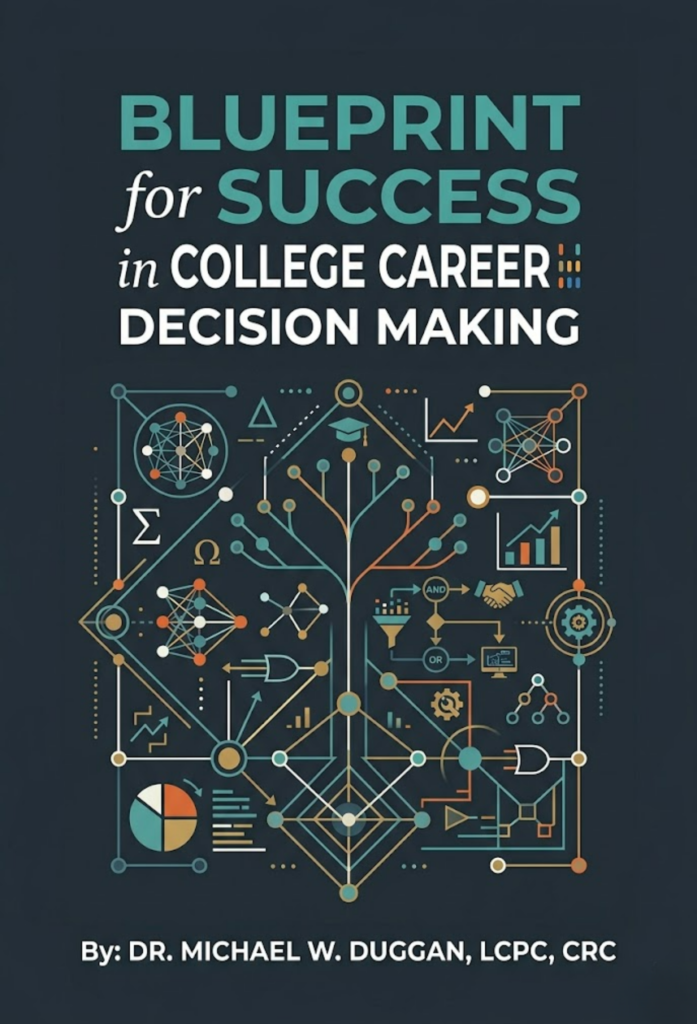 Blueprint for Success in College Career Decision Making